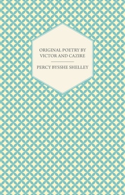 Original Poetry by Victor and Cazire