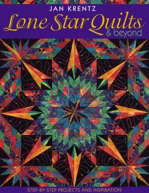 Lone Star Quilts & Beyond