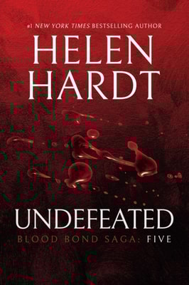Undefeated: Blood Bond: Parts 13, 14 & 15 (Volume 5)