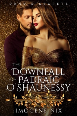 Downfall of Padraic O'Shaunessy