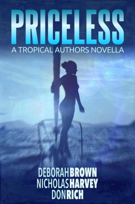 Priceless: A Tropical Authors Novella