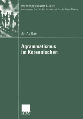 Agrammatismus im Koreanischen