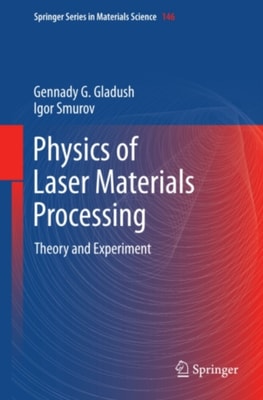 Physics of Laser Materials Processing