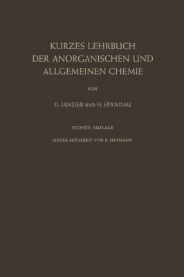 Kurzes Lehrbuch der Anorganischen und Allgemeinen Chemie