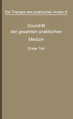 Die Therapie des praktischen Arztes