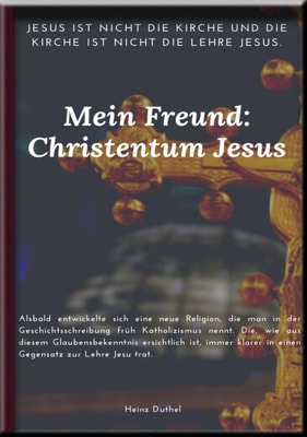 Mein Freund: Christentum Jesus