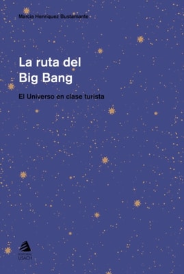 La ruta del big-bang