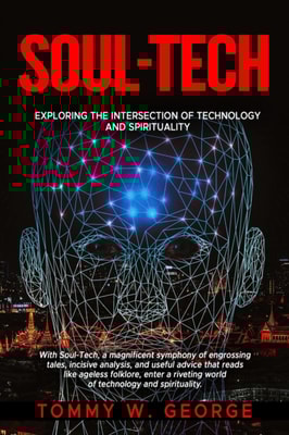 Soul-Tech: Exploring the Intersection of Technology and Spirituality