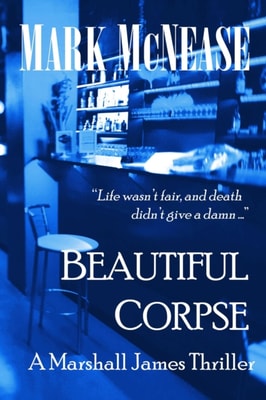 Beautiful Corpse: A Marshall James Thriller