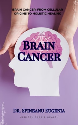 Neuro-Oncology Unveiled: A Comprehensive Guide to Brain Cancer
