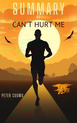Summary of Can't Hurt Me