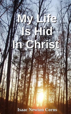 My Life  Is Hid  In Christ
