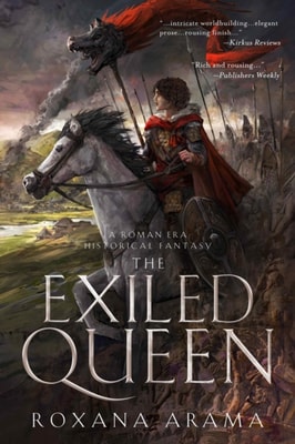 Exiled Queen: A Roman Era Historical Fantasy
