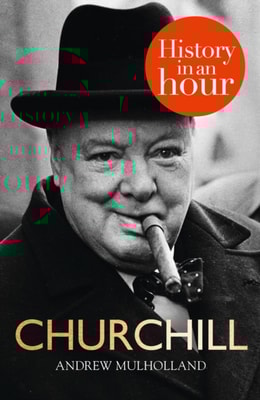 Churchill: History in an Hour