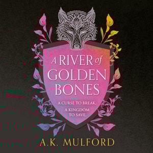 River of Golden Bones