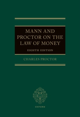 Mann and Proctor on the Law of Money