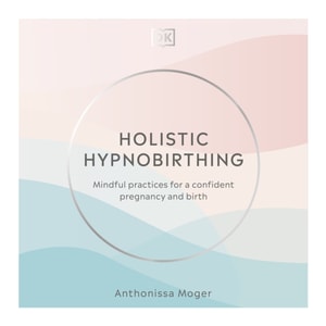 Holistic Hypnobirthing