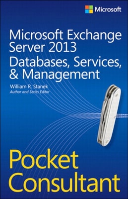 Microsoft Exchange Server 2013 Pocket Consultant