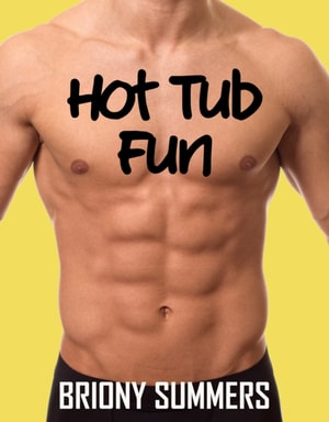 Hot Tub Fun