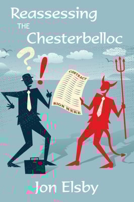 Reassessing the Chesterbelloc
