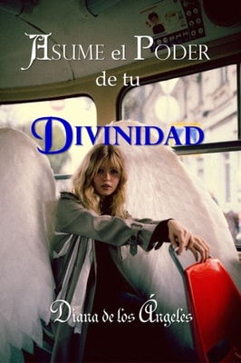 Asume el Poder de tu Divinidad