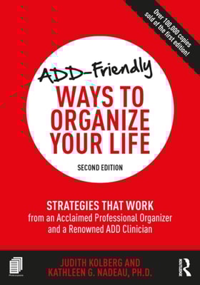 ADD-Friendly Ways to Organize Your Life