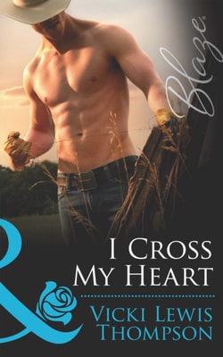 I Cross My Heart (Mills & Boon Blaze) (Sons of Chance, Book 12)