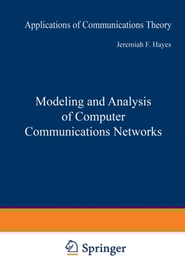 Modeling and Analysis of Computer Communications Networks