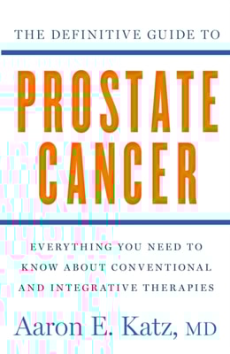 Definitive Guide to Prostate Cancer
