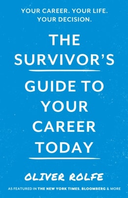 Survivor's Guide To Your Career Today