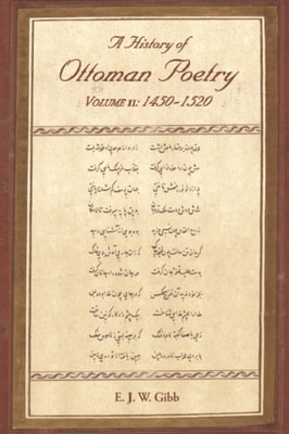 History of Ottoman Poetry Volume II