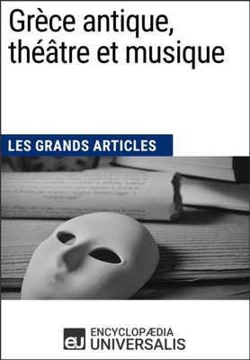 Grece antique, theatre et musique
