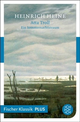 Atta Troll. Ein Sommernachtstraum