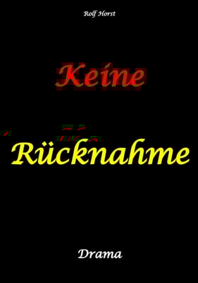 Keine Rücknahme! Trauma, Sucht, hochfunktionaler Autismus, Seitensprung, Clique, erstes Auto, Liebe, Betrug, erste Wohnung, Suizid, Verlobung, Zen, ZaZen, Meditation, Ausbildung, Versagensängste