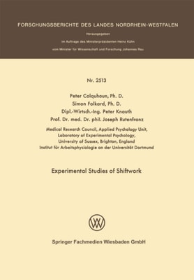 Experimental Studies of Shiftwork