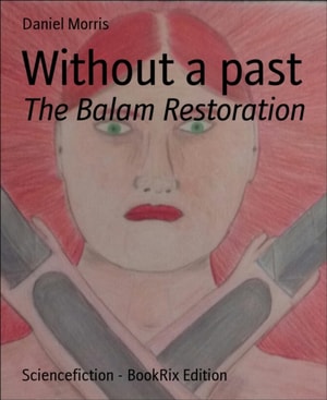 Without a past