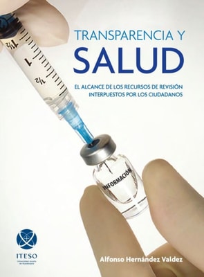 Transparencia y salud: El alcance de los recursos de revision interpuestos por los ciudadanos