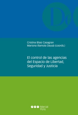 El control de las agencias del Espacio de Libertad, Seguridad y Justicia