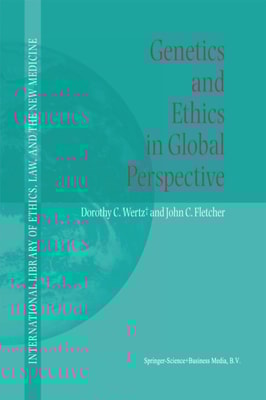 Genetics and Ethics in Global Perspective