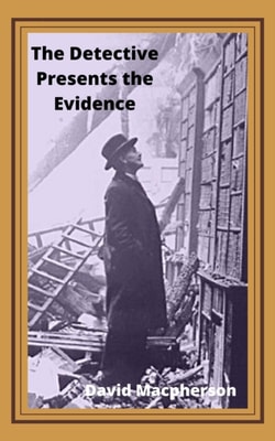 Detective Presents the Evidence