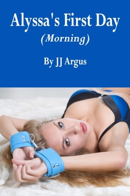 Alyssa's First Day: The Morning