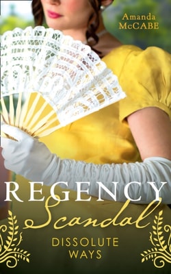 REGENCY SCANDAL DISSOLUTE EB
