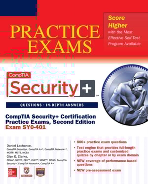 CompTIA Security+ Certification Practice Exams, Second Edition (Exam SY0-401)