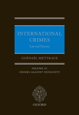 International Crimes: Law and Practice