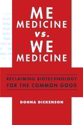 Me Medicine vs. We Medicine