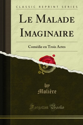 Le Malade Imaginaire