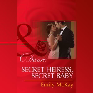 Secret Heiress, Secret Baby