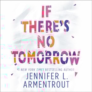 If There's No Tomorrow
