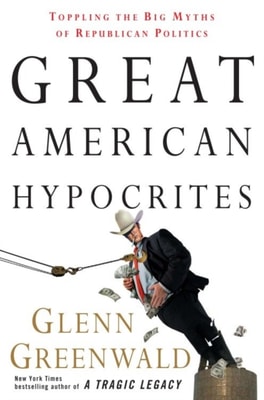 Great American Hypocrites