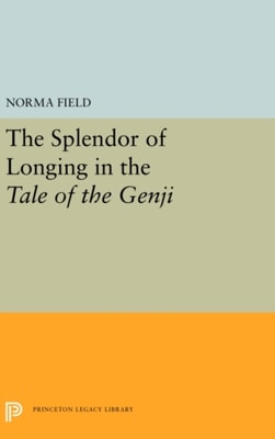 Splendor of Longing in the Tale of the Genji